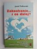 ZAKOCHANIE...I CO DALEJ? - Jacek Pulikowski